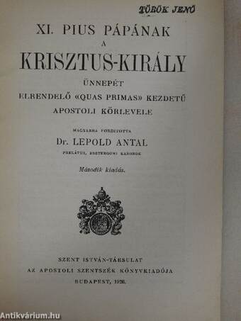 XI. Pius pápának a Krisztus-király ünnepét elrendelő «Quas primas» kezdetű apostoli körlevele