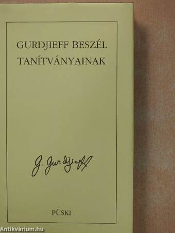 Gurdjieff beszél tanítványainak