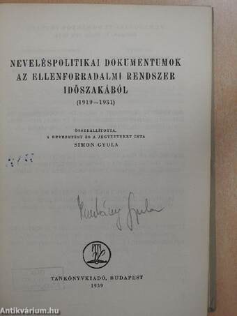 Neveléspolitikai dokumentumok az ellenforradalmi rendszer időszakából (1919-1931)