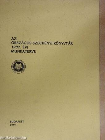Az Országos Széchényi Könyvtár 1997. évi munkaterve