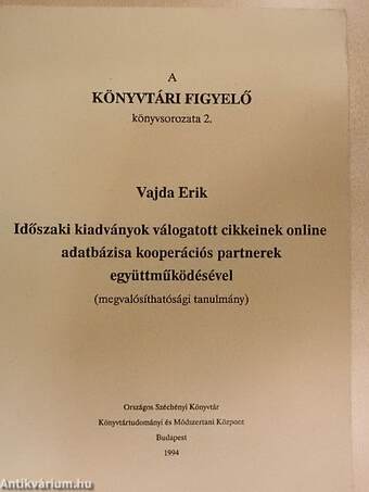 Időszaki kiadványok válogatott cikkeinek online adatbázisa kooperációs partnerek együttműködésével