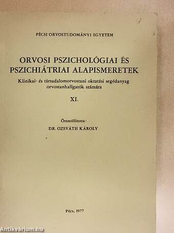 Orvosi pszichológiai és pszichiátriai alapismeretek XI.