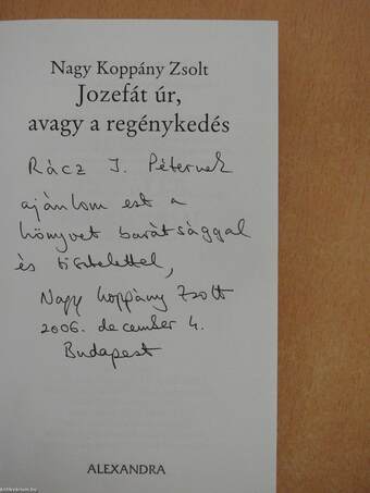 Jozefát úr, avagy a regénykedés (dedikált példány)