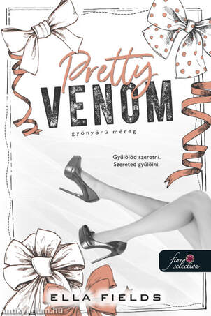 Pretty Venom - Gyönyörű méreg (Gray Springs Egyetem 3.)