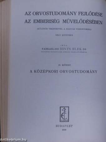 Az őskori és ókori orvostudomány/A középkori orvostudomány I-II.