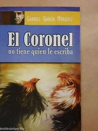 El coronel no tiene quien le escriba