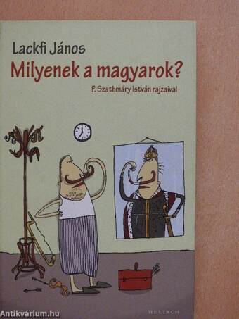 Milyenek a magyarok?