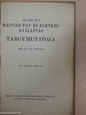 Az 1927. évi magyar táj- és életkép-kiállítás tárgymutatója