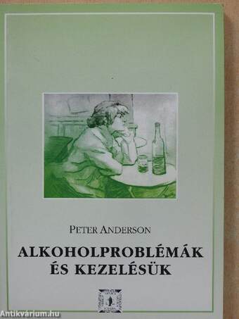 Alkoholproblémák és kezelésük