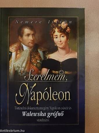 Szerelmem, Napóleon