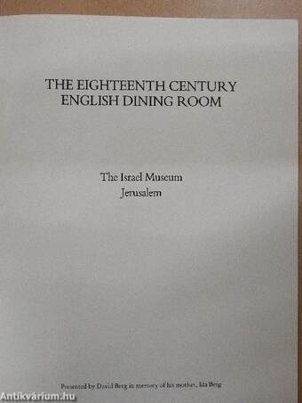 The Eighteenth Century English Dining Room