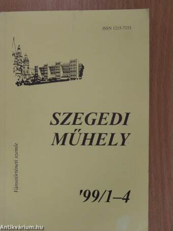 Szegedi műhely 1999/1-4.