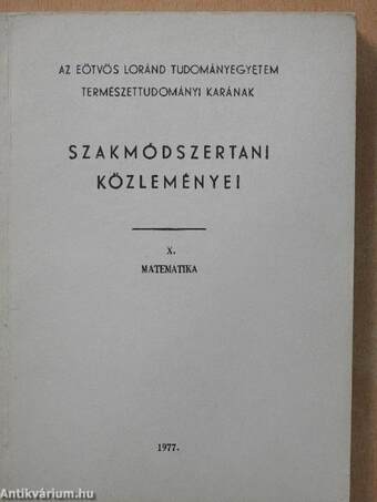 Az Eötvös Loránd Tudományegyetem Természettudományi Karának szakmódszertani közleményei X/1.