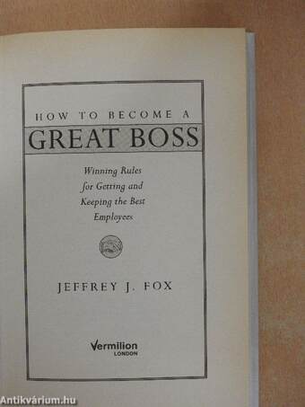 How to Become a Great Boss