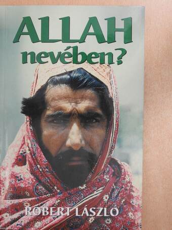 Allah nevében? (dedikált példány)