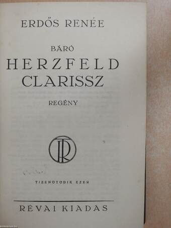 Báró Herzfeld Clarissz I-II. (aláírt példány)