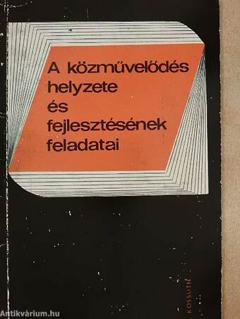 A közművelődés helyzete és fejlesztésének feladatai