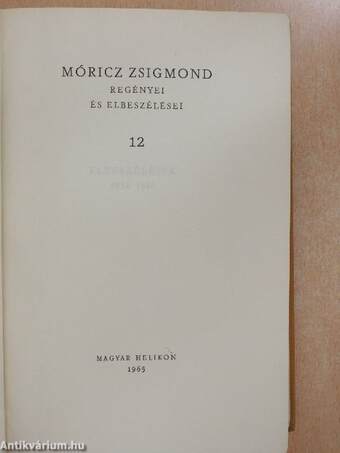 Móricz Zsigmond regényei és elbeszélései 12.