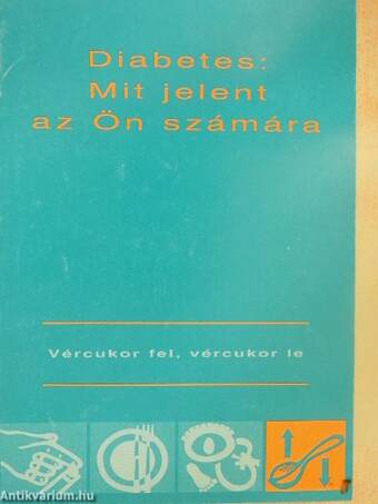 Diabetes: Mit jelent az Ön számára