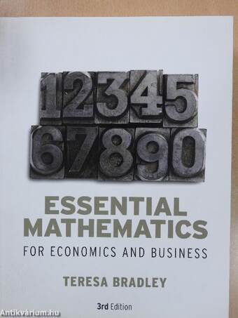 Essential Mathematics for Economics and Business