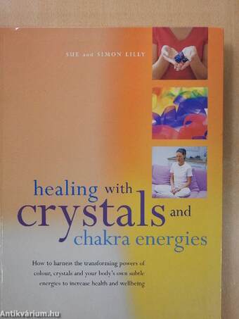 Healing with crystals and chakra energies