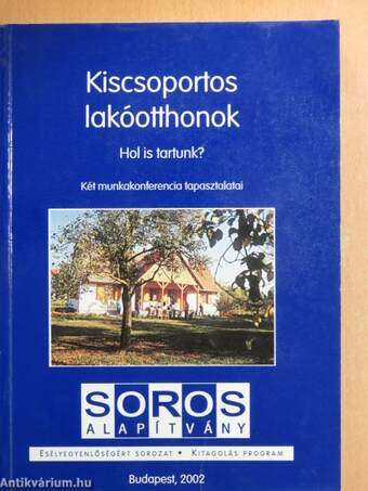 Kiscsoportos lakóotthonok