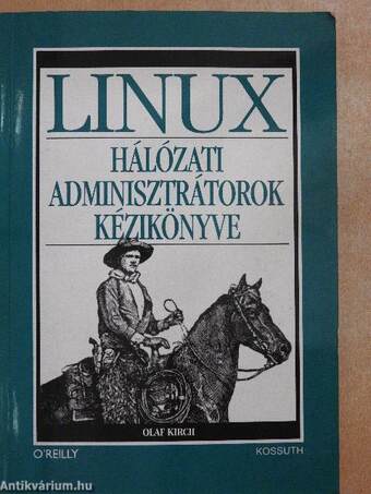 LINUX hálózati adminisztrátorok kézikönyve