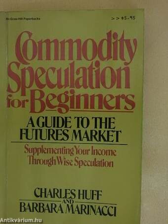 Commodity Speculation for Beginners