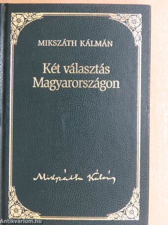 Két választás Magyarországon