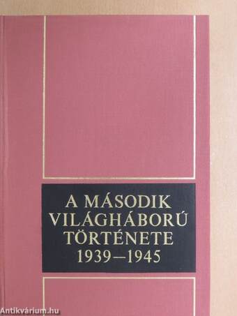 A második világháború története 1939-1945. 9.