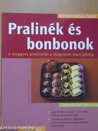 Pralinék és bonbonok