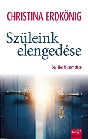 Szüleink elengedése - Egy élet felszámolása