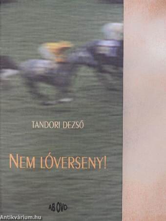 Nem lóverseny!