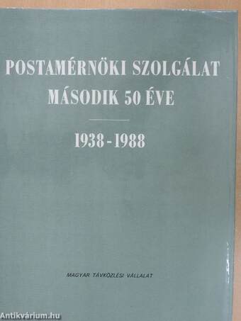 Postamérnöki szolgálat második 50 éve