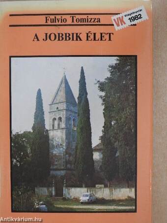 A jobbik élet