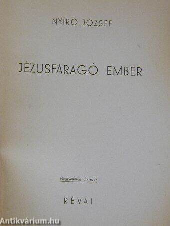 Jézusfaragó ember