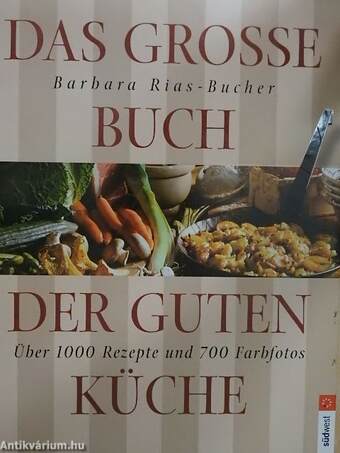 Das Grosse Buch der Guten Küche