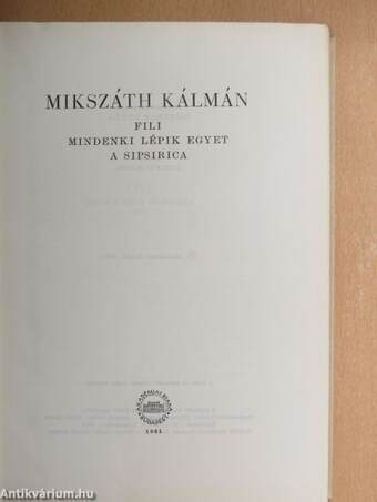 Fili/Mindenki lépik egyet/A Sipsirica/Akli Miklós cs. kir. udvari mulattató története/A vén gazember/Kozsibrovszky üzletet köt