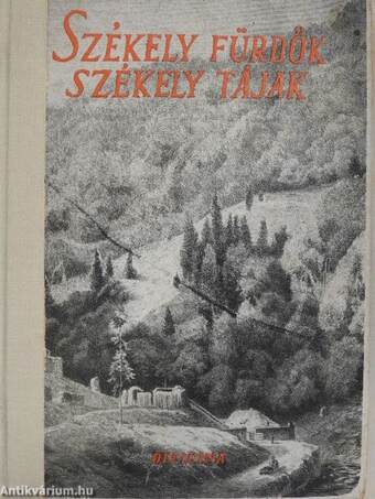 Székely fürdők, székely tájak