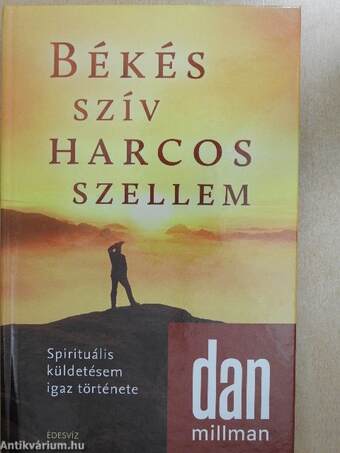 Békés szív, harcos szellem