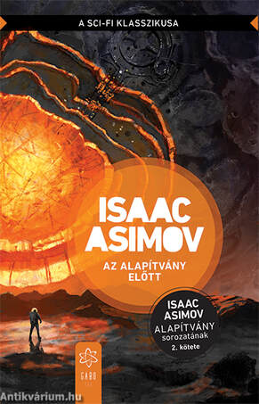 Az Alapítvány előtt