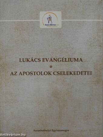 Lukács evangéliuma/Az apostolok cselekedetei