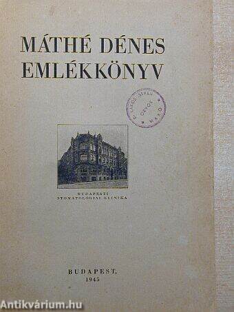 Máthé Dénes emlékkönyv