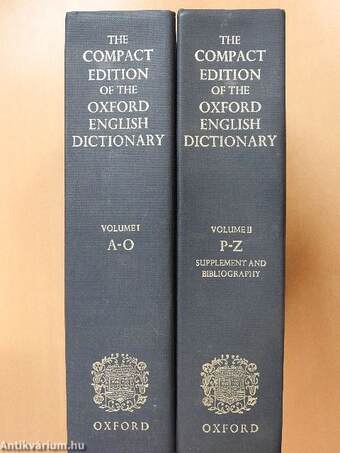 The compact edition of the Oxford english dictionary I-II.