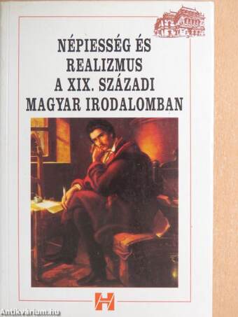 Népiesség és realizmus a XIX. századi magyar irodalomban