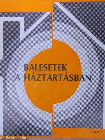 Balesetek a háztartásban I.