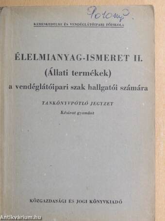 Élelmianyag-ismeret II.