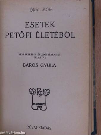 A czigánybáró/Esetek Petőfi életéből/Petőfi haláláról/Még sem lesz belőle tekintetes asszony/Vén emberek nyara/A feredzse/A fránya hadnagy