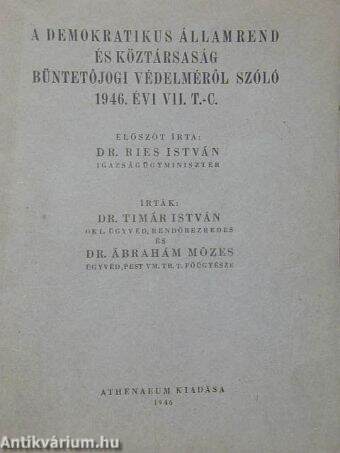 A demokratikus államrend és köztársaság büntetőjogi védelméről szóló 1946. évi VII. t.-c.