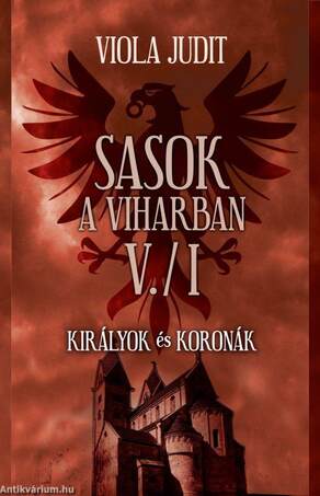 Sasok a viharban 5. (I-II. kötet)